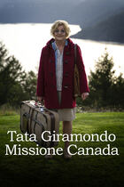 Tata giramondo: missione Canada Tata giramondo: missione Canada