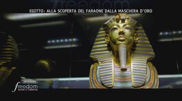 Egitto: alla scoperta del Faraone dalla maschera d'oro thumbnail