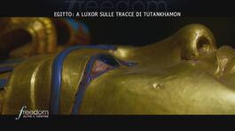 Egitto: a Luxor sulle tracce di Tutankhamon thumbnail