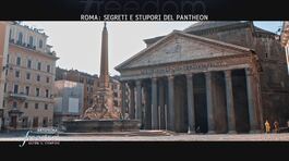 Roma: segreti e stupori del Pantheon thumbnail