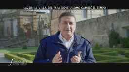 Lazio: la Villa del Papa dove l'uomo cambiò il tempo thumbnail