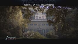 Toscana: la Villa delle presenze thumbnail