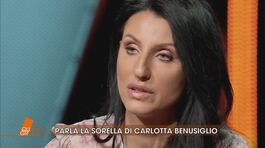 Parla Giorgia, la sorella di Carlotta Benusiglio thumbnail