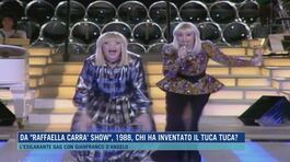 Da "Raffaella Carrà Show", 1988, chi ha inventato il Tuca Tuca? thumbnail