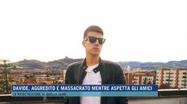 Davide, aggredito e massacrato mentre aspetta gli amici thumbnail