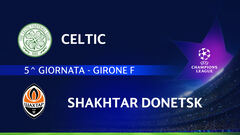 Celtic-Shakthtar Donetsk: partita integrale