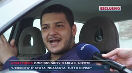 Delitto Giusy, le dichiarazioni del nipote: "L'eredità è stata incassata. Tutto diviso" thumbnail