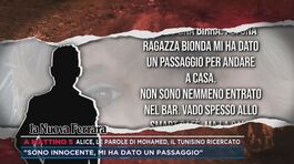 Alice, le parole di Mohamed, il tunisino ricercato: "Sono innocente, mi ha dato un passaggio" thumbnail