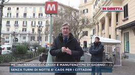 Metro Napoli, collaudi e manutenzioni di giorno thumbnail