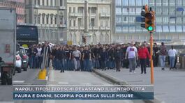 Napoli, tifosi tedeschi devastano il centro città thumbnail