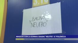 Maschi con la gonna e bagni "neutri": è polemica thumbnail