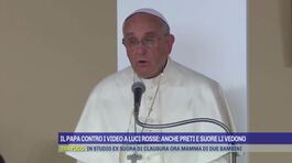 Il Papa contro i video a luci rosse: anche preti e suore li vedono thumbnail