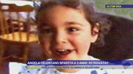 Angela Celentano sparita a 3 anni: ritrovata? thumbnail