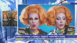 Carmelo e Mauro, le gemelle "Karma B": siamo metà Carrà thumbnail