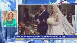 Francesca Cipriani, le immagini esclusive del giorno delle nozze thumbnail