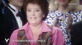 Il successo di Wilma De Angelis thumbnail