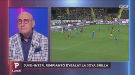 Graziani: "La Juve, lasciando andare Dybala, ha fatto un regalo enorme alla Roma" thumbnail