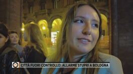 Città fuori controllo: allarme stupri a Bologna thumbnail