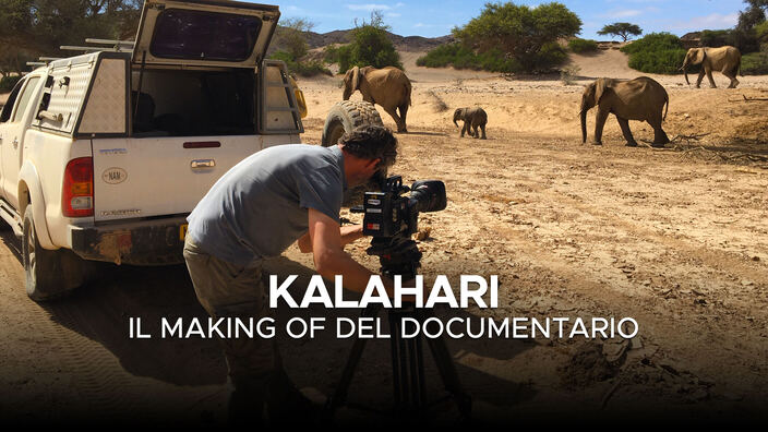 Kalahari - Il making of del documentario