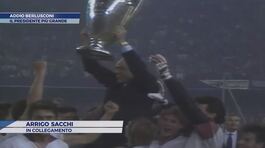 Addio Berlusconi: il dolore di Arrigo Sacchi thumbnail