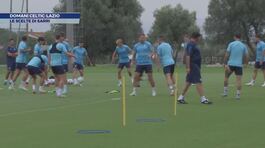 Lazio, con il Celtic vietato fallire thumbnail