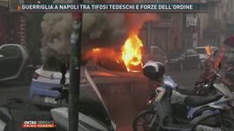 Guerriglia a Napoli tra tifosi tedeschi e Forze dell'ordine thumbnail