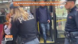 La rom borseggiatrice arrestata? Subito libera thumbnail