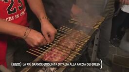 La più grande grigliata d'Italia alla faccia dei green thumbnail