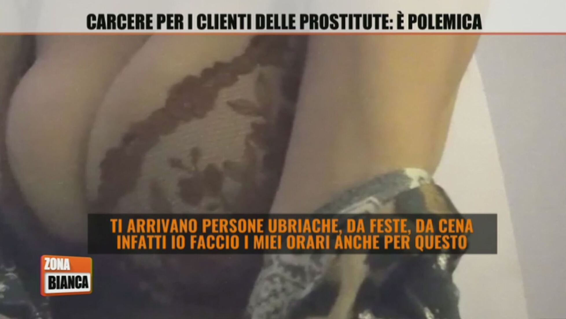 Zona bianca: Carcere per i clienti delle prostitute: è polemica Video |  Mediaset Infinity