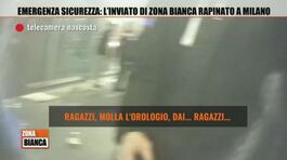 Milano: l'inviato di Zona Bianca vittima di una rapina thumbnail