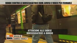 Ronde contro le borseggiatrici rom: avvisi e video per fermarle thumbnail