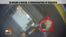 Da Milano a Venezia: le borseggiatrici in trasferta thumbnail