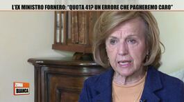 L'ex ministro Fornero: "Quota 41? Un errore che pagheremo caro" thumbnail