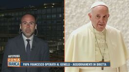 Papa Francesco operato al Gemelli: aggiornamenti in diretta thumbnail