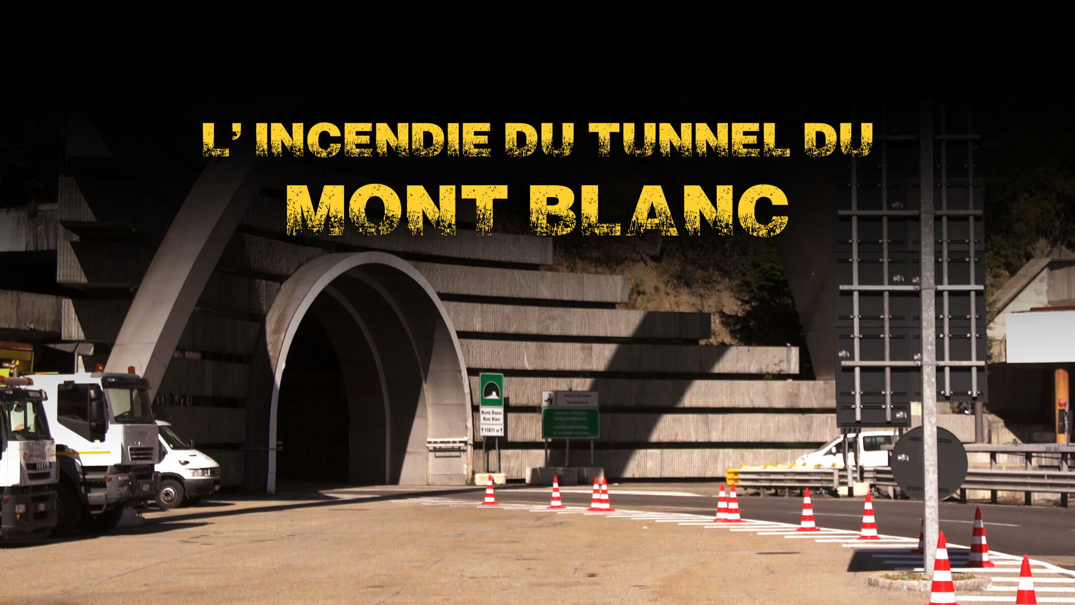 L'incendie du tunnel du Mont-Blanc
