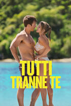 Trailer - Tutti tranne te