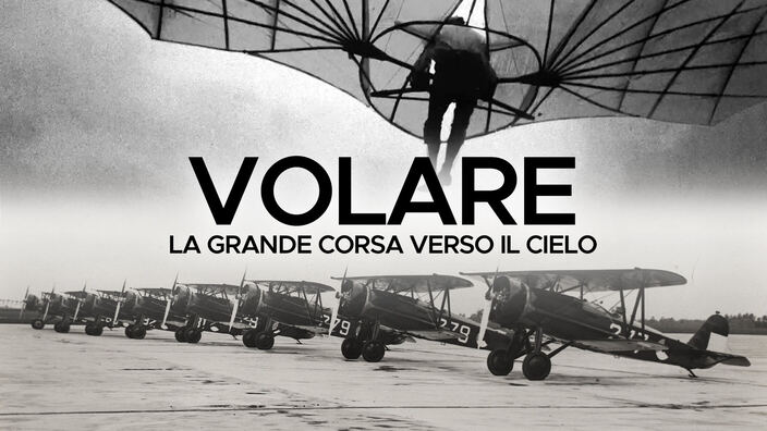 Volare - La grande corsa verso il cielo