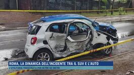 Roma, la dinamica dell'incidente tra il suv e l'auto thumbnail
