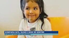 Scomparsa Kata, silenzi e bugie dei genitori thumbnail