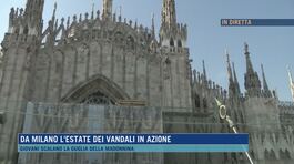 Da Milano l'estate dei vandali in azione thumbnail