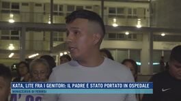 Kata, lite fra i genitori: il padre è stato portato in ospedale thumbnail