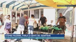 Stupro Palermo, parla la gente del  quartiere thumbnail