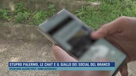 Stupro Palermo, le chat e il giallo dei social del branco thumbnail