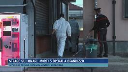 Strage sui binari, morti 5 operai a Brandizzo thumbnail