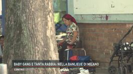 Baby gang e tanta rabbia: nelle banlieue di Milano thumbnail