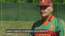 Addio a "Carletto", il mister del calcio romantico thumbnail