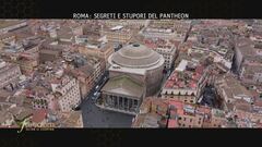 Roma: segreti e stupori del Pantheon