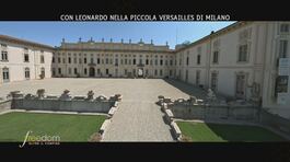Con Leonardo nella piccola Versailles di Milano thumbnail
