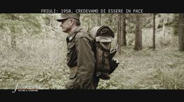 Friuli, 1950: credevamo di essere in pace thumbnail