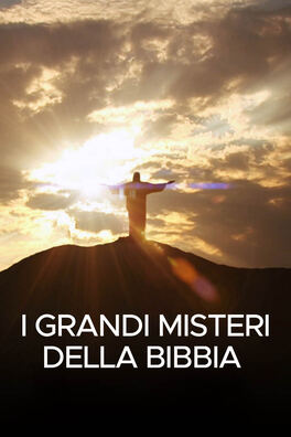 I grandi misteri della Bibbia